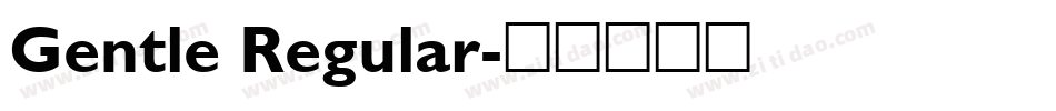 Gentle Regular字体转换